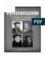 Pentecostalismo - Deformação dentro da Reforma Protestante-Rodrigo Silva Couttinho.pdf