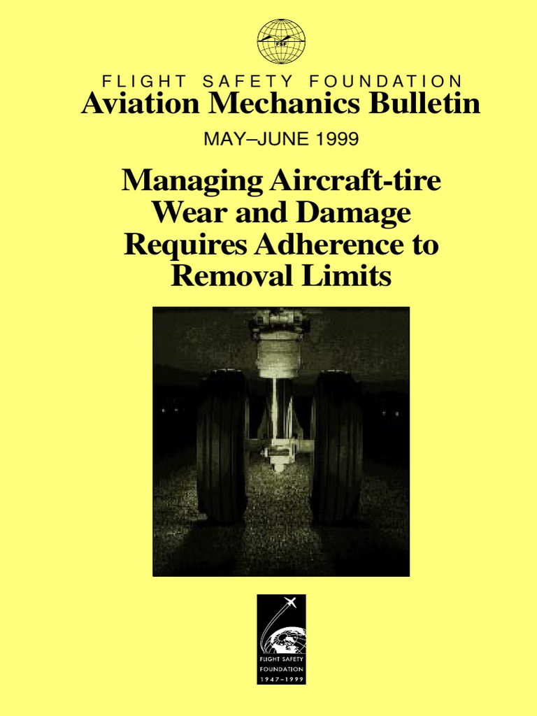 Managing Aircraft TIRE Wear and Damage PDF Tire Aviation Safety