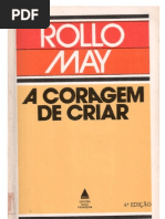 ROLLO MAY - A Coragem de Criar