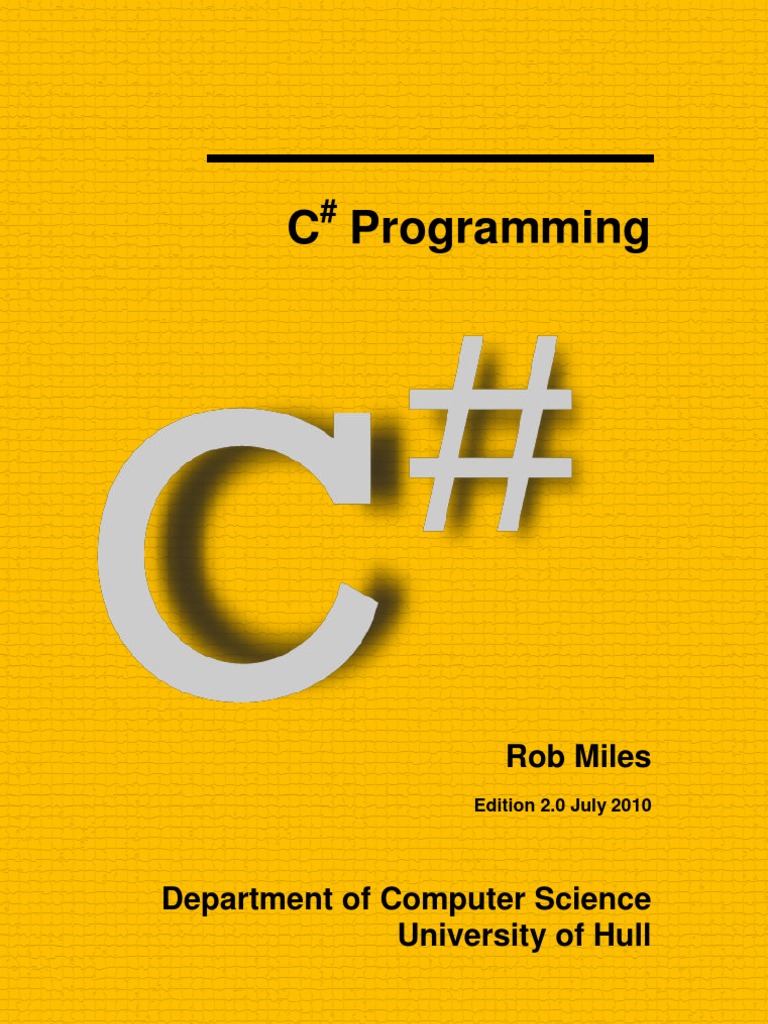 Rob Miles CSharp Yellow Book 2010 | PDF | Computer Program | Programming