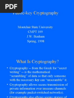 Public-Key Cryptography: Montclair State University CMPT 109 J.W. Benham Spring, 1998