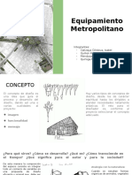 Equipamiento Metropolitano