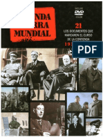 Segunda Guerra Mundial 21 Los Documentos Que Marcaron El Curso de La Contienda 1939 - 45 2009