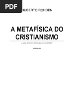 Huberto Rohden - A Metafísica Do Cristianismo