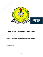 Illegal Street Racing: Name: Nurul Hazwani BT Mohd Hamdan