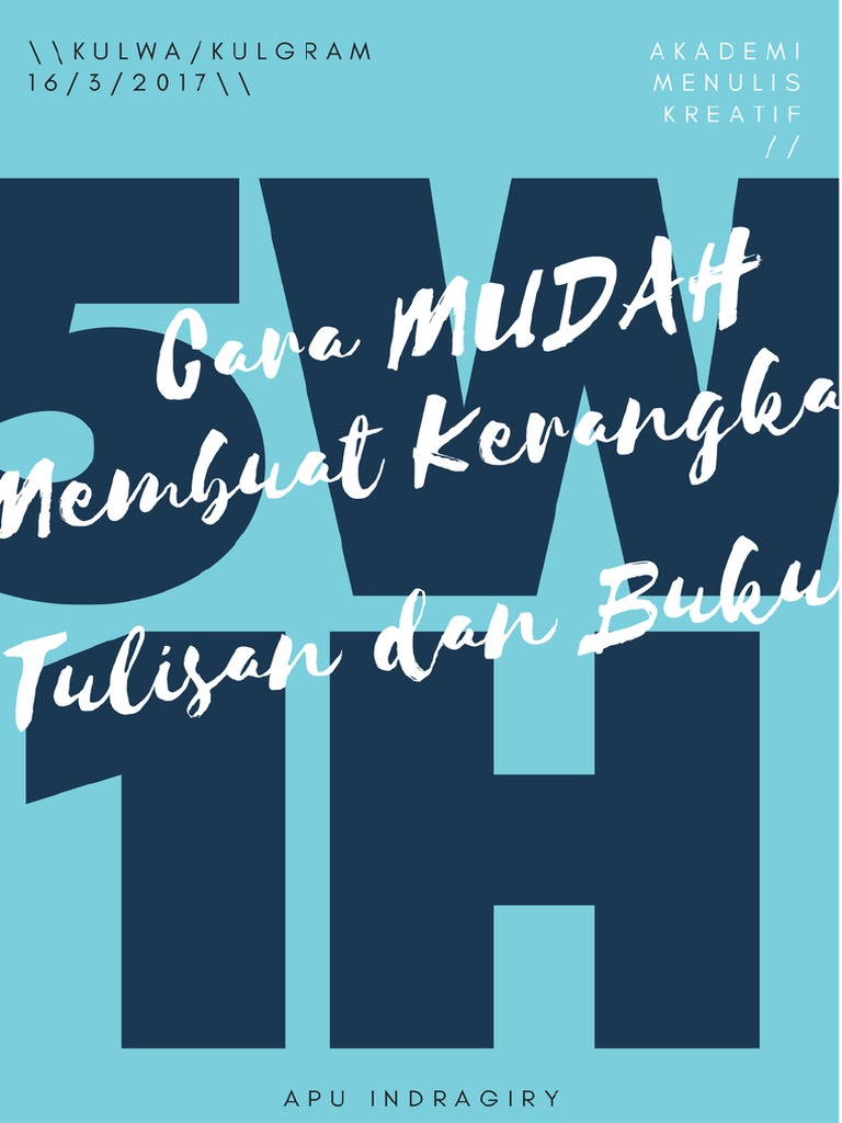 5w1h Kerangka Tulisan  Dan Buku 5w1h Kerangka Tulisan  Dan Buku