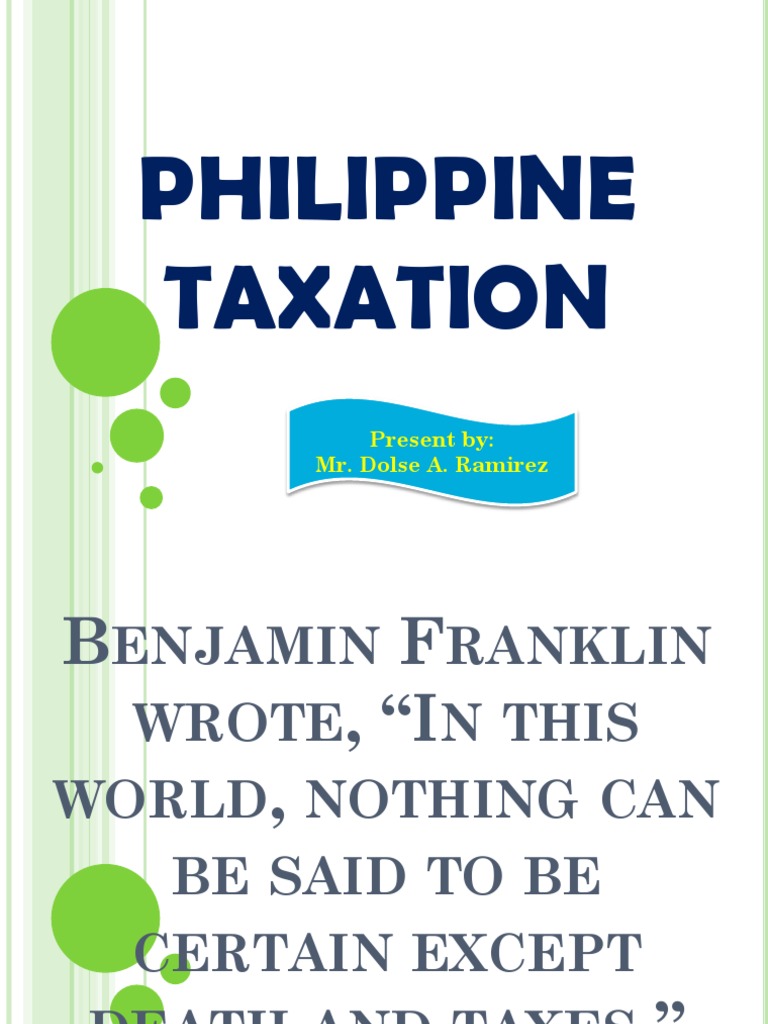 Philippine Taxation Present By Mr. Dolse A. Ramirez PDF Ad Valorem Tax Tax Exemption