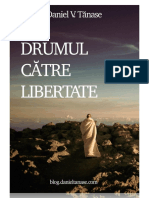 Drumul Către Libertate - Daniel V. Tănase(2).pdf