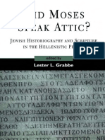 Did Moses Speak Attic - Jewish Historiography and Scripture in The Hellenistic Period