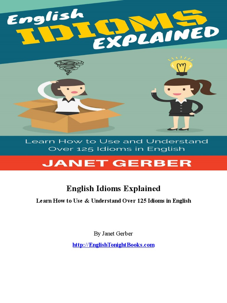English Idioms Explained Janet Gerber Pdf