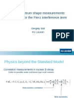 Beta Spectrum Shape Measurements in Search Fierz - G.soti