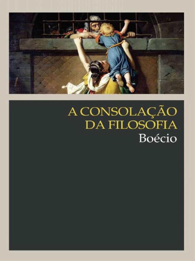 A Consolacao Da Filosofia - Boecio PDF | PDF | Império Bizantino ...