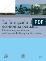 La Formación de La Economía Peruana. Distribución y Crecimiento en La Historia Del Perú y América Latina - Hunt, Shane PDF