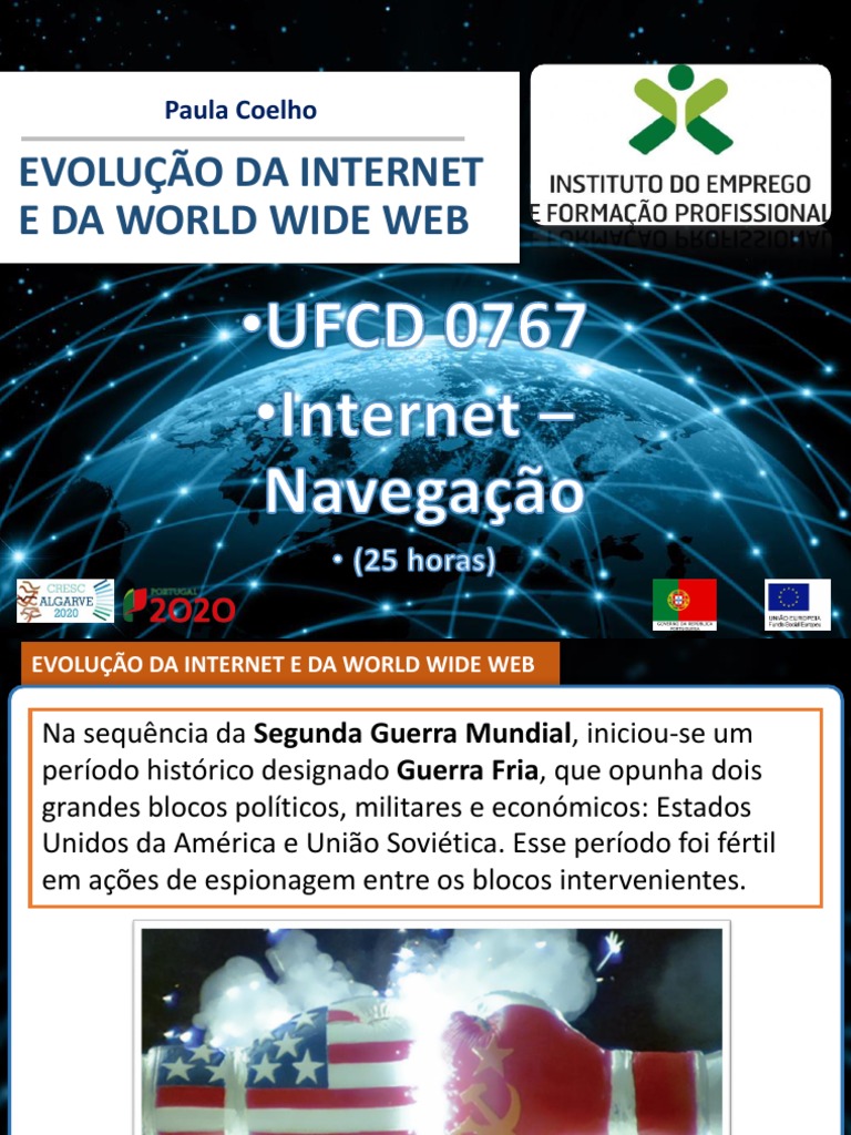 Evolução da Internet e WWW | PDF | Internet | Rede mundial de computadores