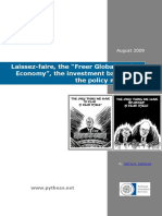 Laissez-Faire, The "Freer Market Global Economy", The Investment Banks and The Policymakers...