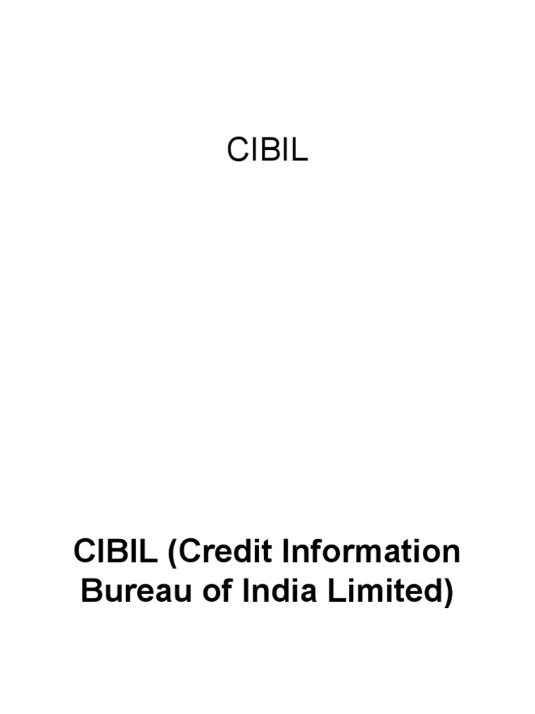 Understanding CIBIL and Credit Reports | PDF