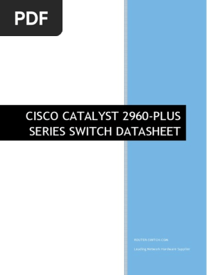 Cisco Catalyst 2960 Plus Series Switch Datasheet Network Switch Computer Standards