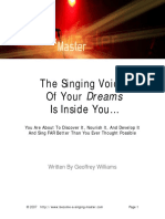 The Singing Voice of Your Dreams Is Inside You : Written by Geoffrey Williams