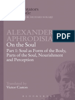 Alexander of Aphrodisias & Victor Caston Alexander of Aphrodisias On The Soul Part I Soul As Form of The Body, Parts of The Soul, Nourishment, and Perception PDF