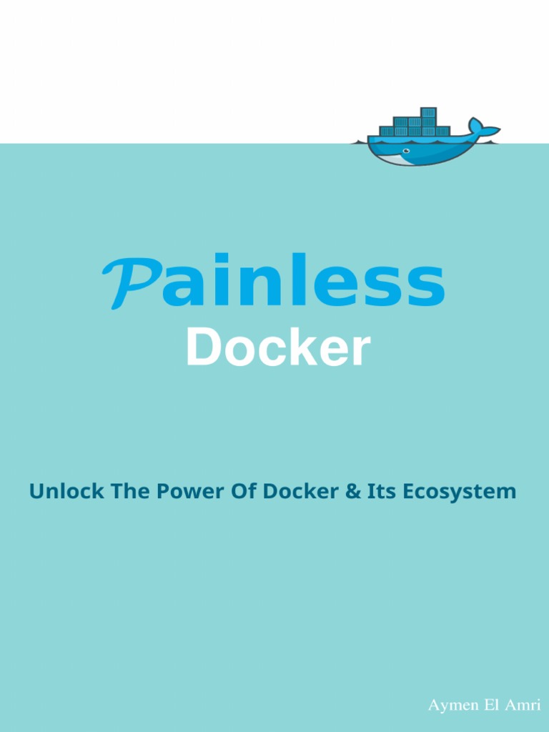 Painless Docker Sample | PDF | Virtual Machine | Operating System
