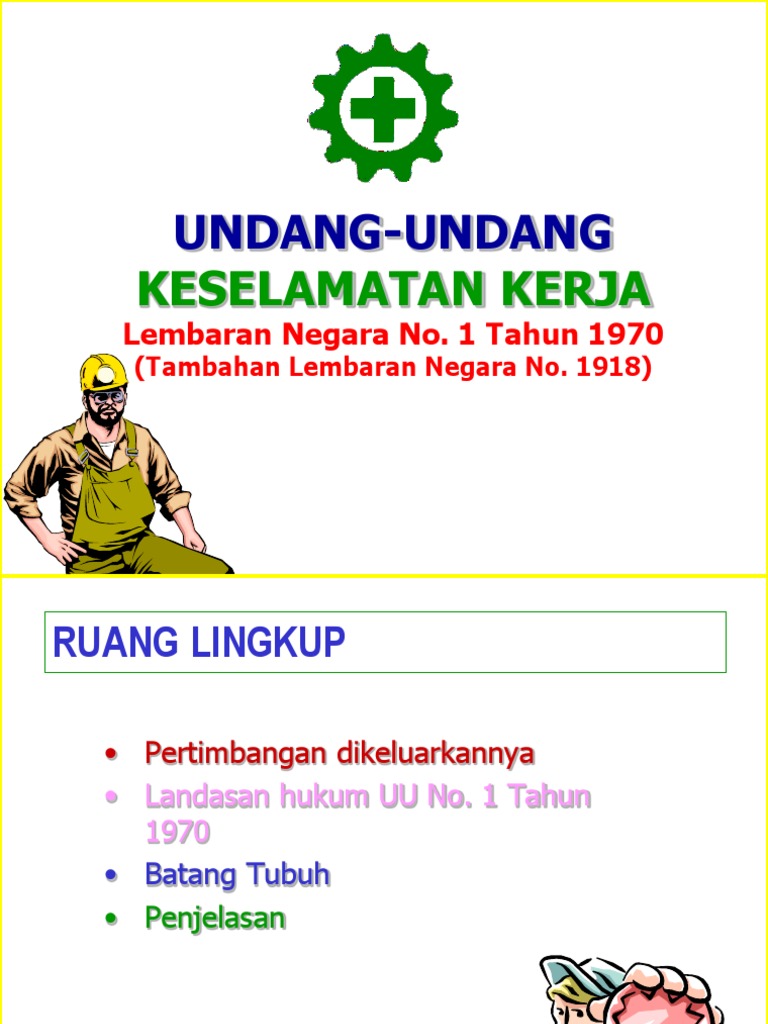 Uu No 1 Tahun 1970 Tentang Keselamatan Kerja Rasanya