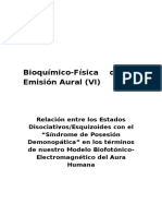 Bioquímico-Física de La Emisión Aural (VI)