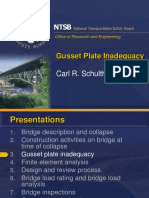 Gusset Plate Inadequacy: Carl R. Schultheisz