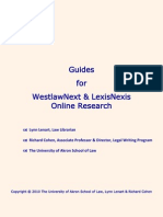 Research Guides for Lexis and Westlaw by Lynn Lenart and Richard Cohen