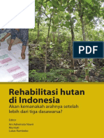 2008 Rehabilitasi Hutan Di Indonesia - Akan Kemanakah Arahnya Setelah Lebih Dari Tiga Dasawarsa