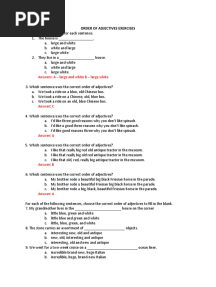 Answers: A - Large and White B - Large White: Order of Adjectives Exercises