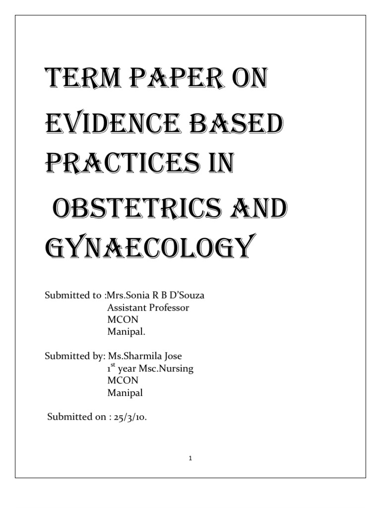 Evidence Based Practices in Obstetrical and Gynaecological Nursing