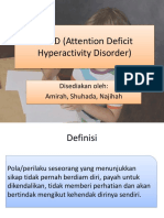 ADHD (Attention Deficit Hyperactivity Disorder)