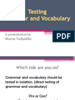 Testing Grammar and Vocabulary