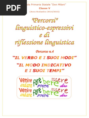 Il Verbo E I Suoi Modi Il Modo Indicativo E I Suoi Tempi Pdf