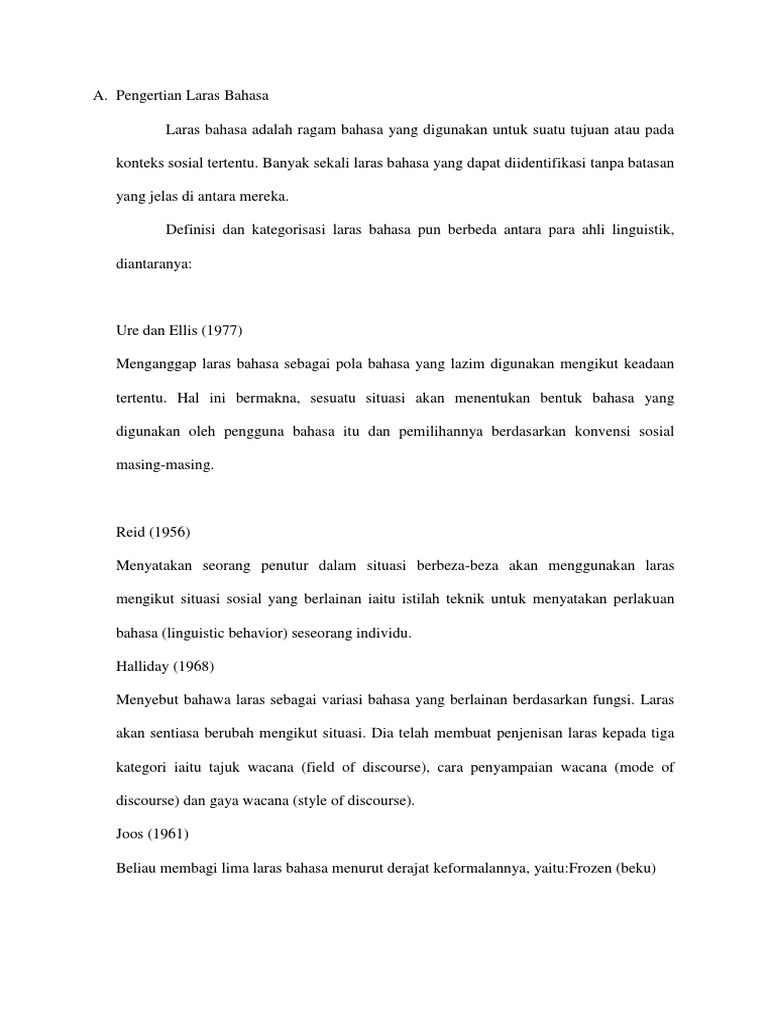 Pengertian Laras Bahasa Jadi ragam bahasa adalah macam-macam bahasa.