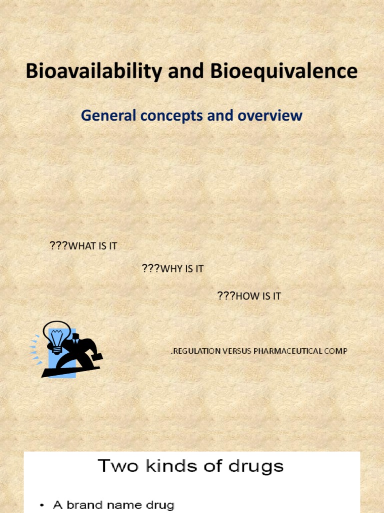 Bioavailability and Bioequivalence Explained | PDF | Bioavailability ...