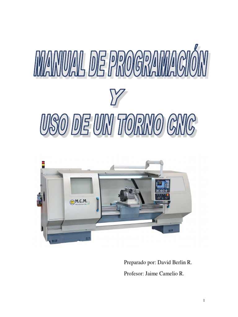 MANUAL DE PROGRAMACIÓN Y USO DE UN TORNO CNC 233453456577.pdf