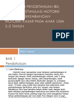 Hubungan Pengetahuan Ibu Mengenai Stimulasi Motorik Dengan Perkembangan