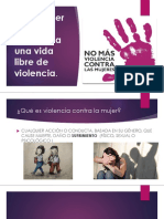 Toda Mujer Tiene Derecho a Una Vida Libre