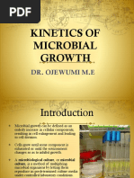 Kinetics of Microbial Growth: Dr. Ojewumi M.E