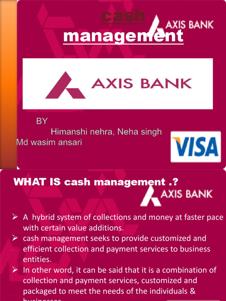 Axis Bank Cash Management Overview | PDF | Cheque | Banks