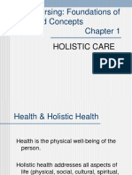 Basic Nursing: Foundations of Skills and Concepts: Holistic Care