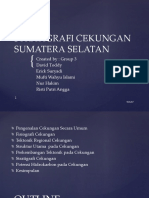 Kelompok 3 Stratigrafi Cekungan Sumatera Selatan