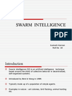 Swarm Intelligence: Sumesh Kannan Roll No 18