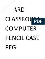 Board Classroom Computer Pencil Case PEG