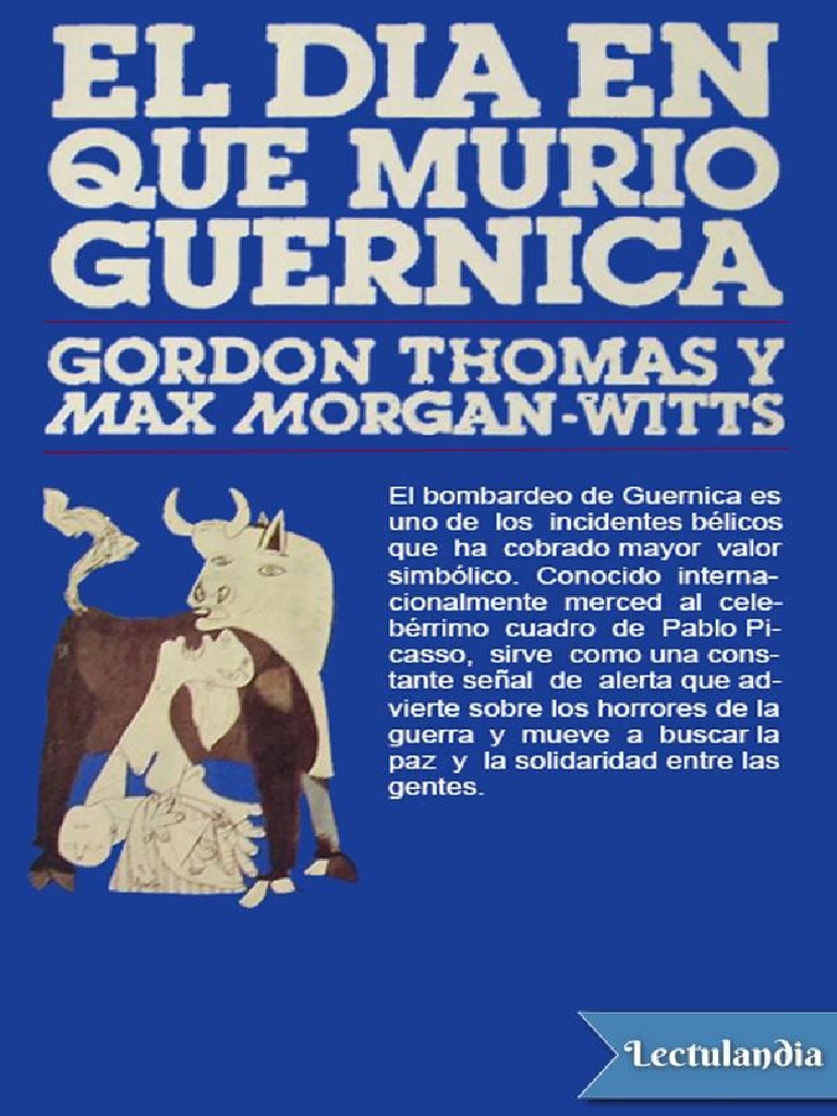 Thomas Gordon. El Dia en Que Murio Guernica. | PDF | Hermann Göring ...