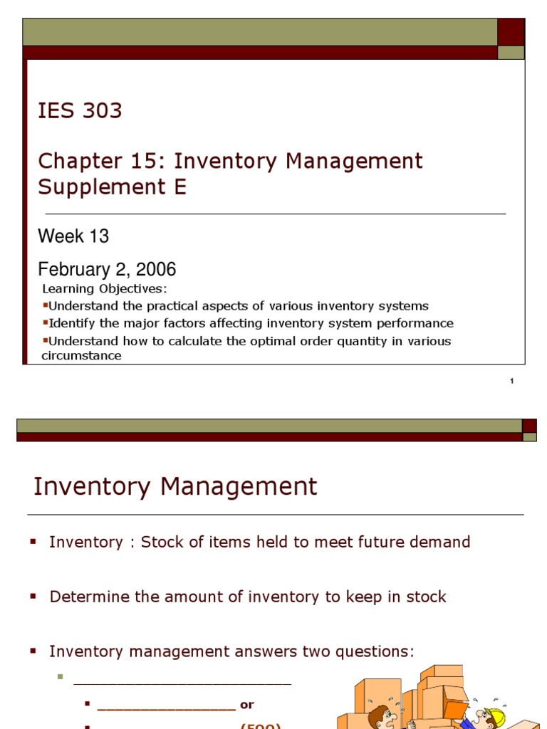 IES 303 Chapter 15: Inventory Management Supplement E: Week 13 February ...