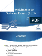 Desenvolvimento de Software Enxuto (LSD) : Engenharia de Software I Átila Virgínia Silva e Souza