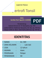Hipertrofi Tonsil: Laporan Kasus