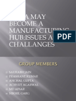 India May Become A Manufacturing Hub:Issues and Challanges